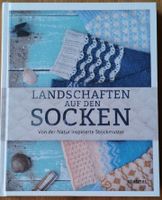 "Landschaften auf den Socken", Strickmuster für Socken Nordrhein-Westfalen - Neunkirchen Siegerland Vorschau