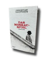 Christian Ditfurth - Das Moskau-Spiel Hessen - Friedberg (Hessen) Vorschau