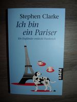 Ich bin ein Pariser - Stephen Clarke Roman Frankreich Hannover - Misburg-Anderten Vorschau