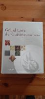 Grand Livre de Cuisine d'Alan Ducasse/Französische Ausgabe Düsseldorf - Hafen Vorschau