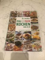 Kochbuch Dr.Oetker Italienisch Kochen Bayern - Wittislingen Vorschau