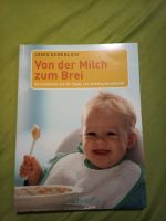 Von der Milch zum Brei, mit Rezepten Berlin - Reinickendorf Vorschau