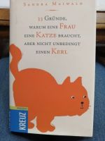 33 Gründe, warum eine Frau eine Katze braucht, aber nicht unbedin Nürnberg (Mittelfr) - Aussenstadt-Sued Vorschau