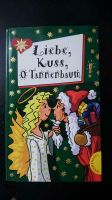 "Liebe, Kuss, O Tannenbaum" - Freche Mädchen Weihnachten Teenage Saarland - Homburg Vorschau