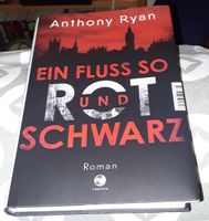 Buch "Ein Fluss so rot und schwarz" von Anthony Ryan (Dystopie) Hannover - Linden-Limmer Vorschau