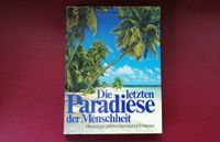 Die letzten Paradiese der Menschheit (Bildband) - Heinrich Harrer Niedersachsen - Aurich Vorschau
