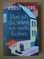 Horst Evers - Wäre ich du, würde ich mich lieben Niedersachsen - Stadthagen Vorschau