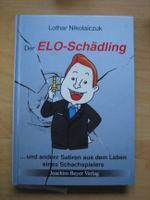 Der ELO-Schädling Schach Buch Satire eines Schachspielers NEU Nordrhein-Westfalen - Gütersloh Vorschau