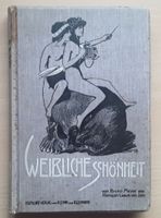 Antiquität 1904 Buch  Weibliche Schönheit Düsseldorf - Eller Vorschau