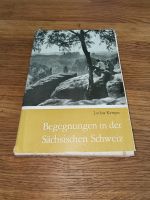 Begegnung in der Sächsischen Schweiz Lothar Kempe 1. Auflage Brandenburg - Stechow-Ferchesar Vorschau