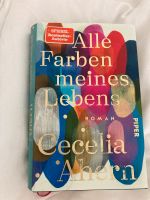 Alle Farben meins Lebens - Cecelia Ahern - Buch Roman gebunden Kr. Passau - Passau Vorschau