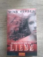 Mina Hepsen Unsterblich wie die Liebe Rostock - Toitenwinkel Vorschau