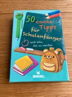 50 coole Tips für Schulanfänger, Moses Verlag Nordrhein-Westfalen - Odenthal Vorschau