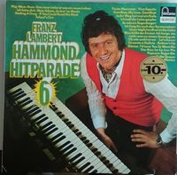 Franz Lambert – Hammond Hitparade 6   VINYL / LP / SCHALLPLATTE Mecklenburg-Vorpommern - Samtens Vorschau