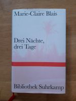Marie-Claire Blais: Drei Nächte, drei Tage Leipzig - Leipzig, Zentrum Vorschau