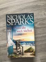 Nicholas Sparks Buch Wenn du mich siehst OVP Neu Nordrhein-Westfalen - Radevormwald Vorschau