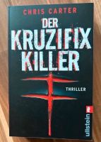 Der Kruzifix Killer von Chris Carter Thüringen - Saalfeld (Saale) Vorschau