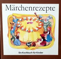 Märchenrezepte - ein Kochbuch für Kinder; Made by GDR Baden-Württemberg - Hilzingen Vorschau