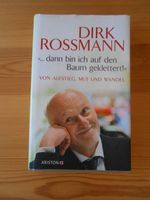 Dirk Rossmann "... dann bin ich auf den Baum geklettert!" Niedersachsen - Neustadt am Rübenberge Vorschau