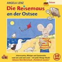 Angela Lenz, Die Reisemaus an der Ostsee  CD. 3 - 9 Jahre Essen - Essen-Frintrop Vorschau