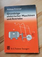 Andreas Kremser Grundzüge elektrischer Maschinen und Antriebe Bayern - Hallstadt Vorschau