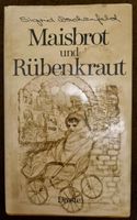 Sigrid Wachenfeld | Maisbrot und Rübenkraut | 1985 | Droste Nordrhein-Westfalen - Neuss Vorschau