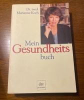 „Mein Gesundheitsbuch“,Dr.med.Marianne Koch, guter Zustand! Saarland - Riegelsberg Vorschau