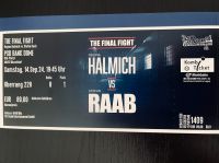 GÜNSTIG! The Final Fight - Raab vs Halmich - Ticket - Oberrang Nordrhein-Westfalen - Sendenhorst Vorschau