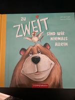 Tolles Kinderbuch: Zu Zweit sind wir niemals allein (neuwertig) Niedersachsen - Weyhe Vorschau