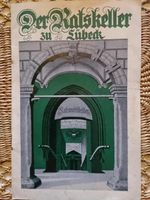 Der Ratskeller zu Lübeck 1929 Niedersachsen - Lemwerder Vorschau