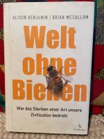 Welt ohne Bienen,A.Benjamin B.Mc Callum Niedersachsen - Ottersberg Vorschau