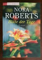 Nora Roberts - Blüte der Tage Rostock - Brinckmansdorf Vorschau