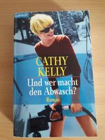 Cathy Kelly - Und wer macht den Abwasch Nordrhein-Westfalen - Wadersloh Vorschau