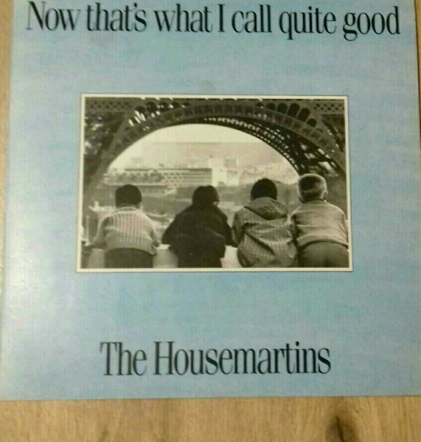 LP THE HOUSEMARTINS NOW THATS WHAT I CALL QUITE GOOD VINYL 1988 in Mönchengladbach