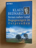 Begegnung in Ostpreußen von Klaus Bednarz Niedersachsen - Winsen (Luhe) Vorschau