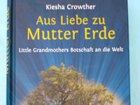Mutter Erde, Little Grandmothers Botschaft Hessen - Ahnatal Vorschau