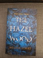 The Hazel Wood - Melissa Albert - signiert - Fairyloot München - Thalk.Obersendl.-Forsten-Fürstenr.-Solln Vorschau