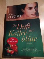 Der Duft der Kaffeeblüte Roman von Ana Veloso Baden-Württemberg - Balingen Vorschau