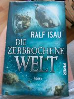 Buch "Die zerbrochene Welt", Ralf Isau Baden-Württemberg - Markdorf Vorschau