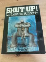 Buch Shut Up! Cartoons for Amnesty - Amnesty International Rheinland-Pfalz - Retterath Vorschau