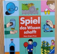 Spiel - das Wissen schafft  Sammelband  400 Experimente Hessen - Marburg Vorschau