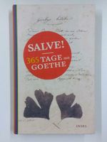 Salve! 365 Tage mit Goethe (neuwertig!) Bayern - Würzburg Vorschau