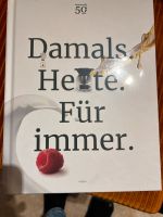 Thermomix Kochbuch Neu OVP Damals.Heute.Für immer. Niedersachsen - Appel Vorschau