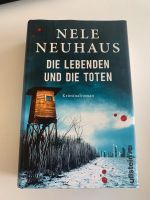Roman/Krimi/Buch - Nele Neuhaus - Die Lebenden und die Toten Hessen - Wiesbaden Vorschau
