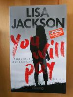 Buch - You will pay (Tödliche Botschaft) / Lisa Jackson Baden-Württemberg - Au Vorschau