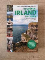 111 Gründe, Irland zu lieben; Markus Bäuchle + Eliane Zimmermann Nordrhein-Westfalen - Rheinbach Vorschau