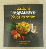 Kochbuch Tupperware Nudeln Nudelgerichte neu Bayern - Regenstauf Vorschau