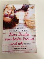 Buch „Mein Bruder, sein bester Freund und ich“ by Rachel van Dyke Kreis Pinneberg - Schenefeld Vorschau