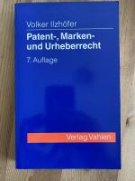 Volker Ilzhöfer: Patent-, Marken- und Urheberrecht 7. Auflage Münster (Westfalen) - Gelmer Vorschau
