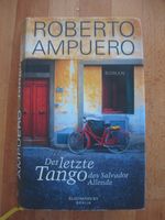 Der letzte Tango des Salvador Allende Roberto Ampuero, Roman Buch Stuttgart - Stuttgart-Nord Vorschau